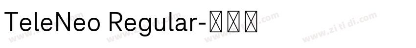 TeleNeo Regular字体转换